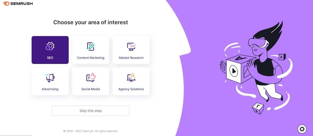 choose your area of Interest in Semrush
